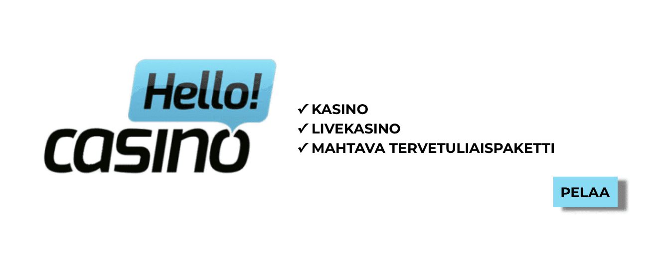 Hello Casino tarjoaa mahtavan tervetuliaispaketin.